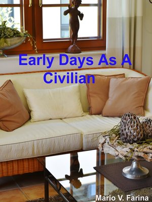 cover image of Early Days As a Civilian